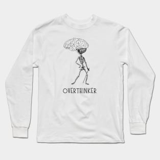 Funny Overthinker Long Sleeve T-Shirt